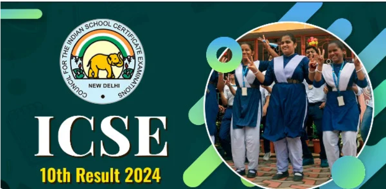 CISCE 10th Result 2024, Check Name-wise CISE Result at cisce.org